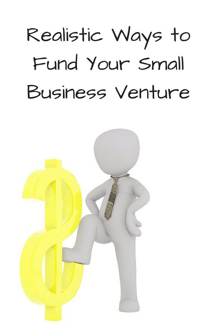 Page 3 Realistic-Ways-to-Fund-Your-Small-Business-Venture